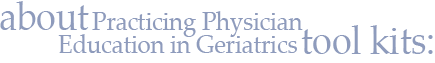About the Practicing Physician Education Project Toolkits