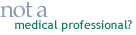 not a medical professional